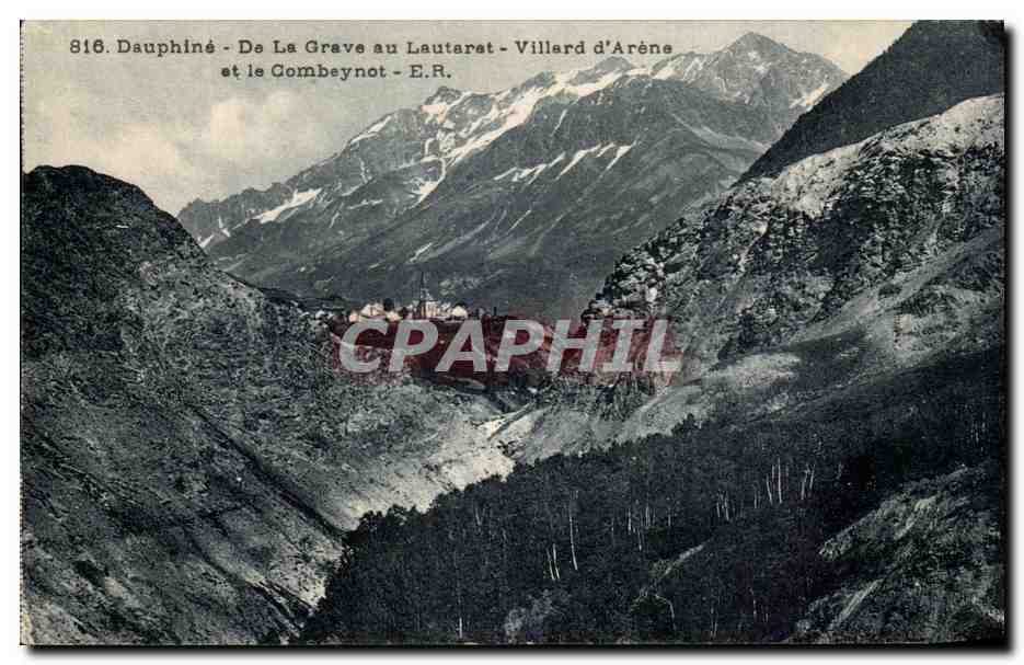 Dauphiné - De La Grave au Lautaret - Villard d'Arène et le Gombeynot - E.R.