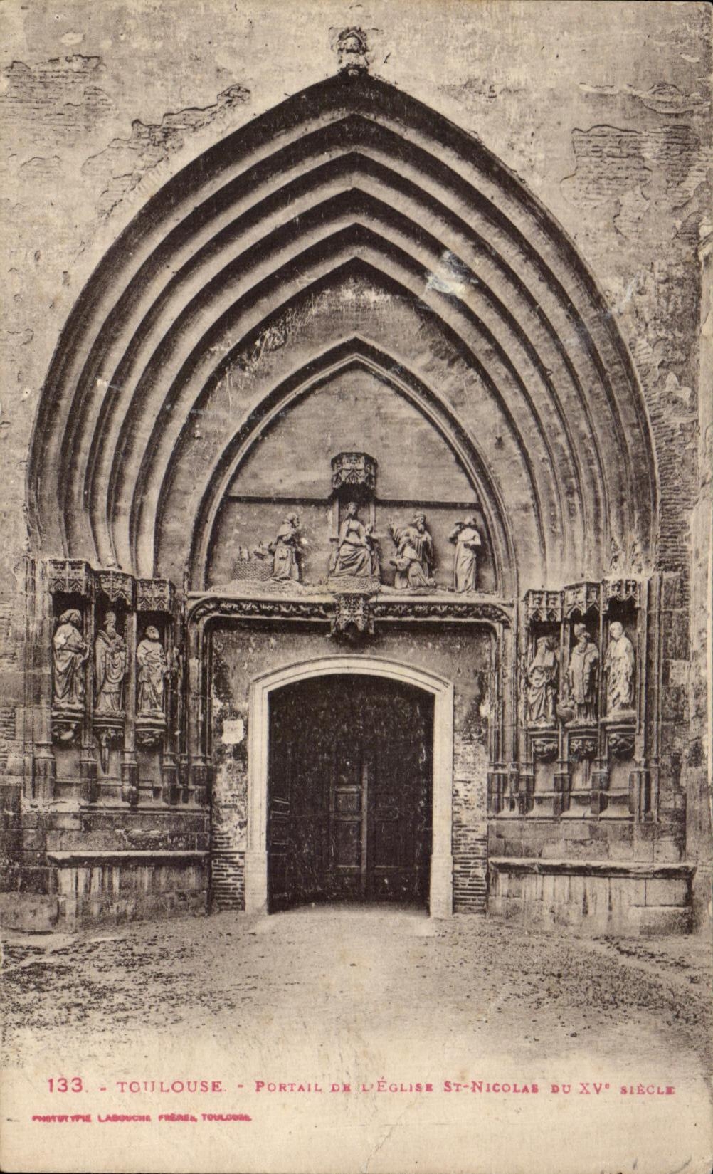 Toulouse - Portail de l'église Saint-Nicolas du XVᵉ siècle — Phototype Labouché Frères, Toulouse, n°133