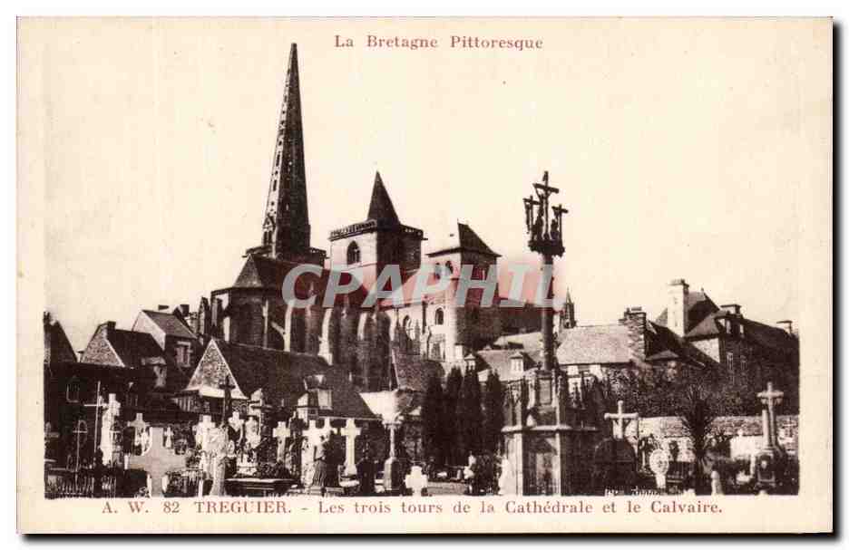 CPA Treguier Les Trois de la Cathedrale et le Cathedrale et le Calvaire 