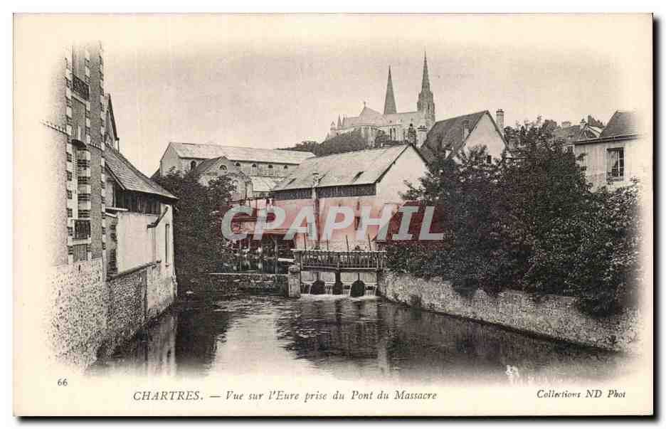 CPA Chartres Vue Sur L'Eure Prise du Pont Du Massacre 