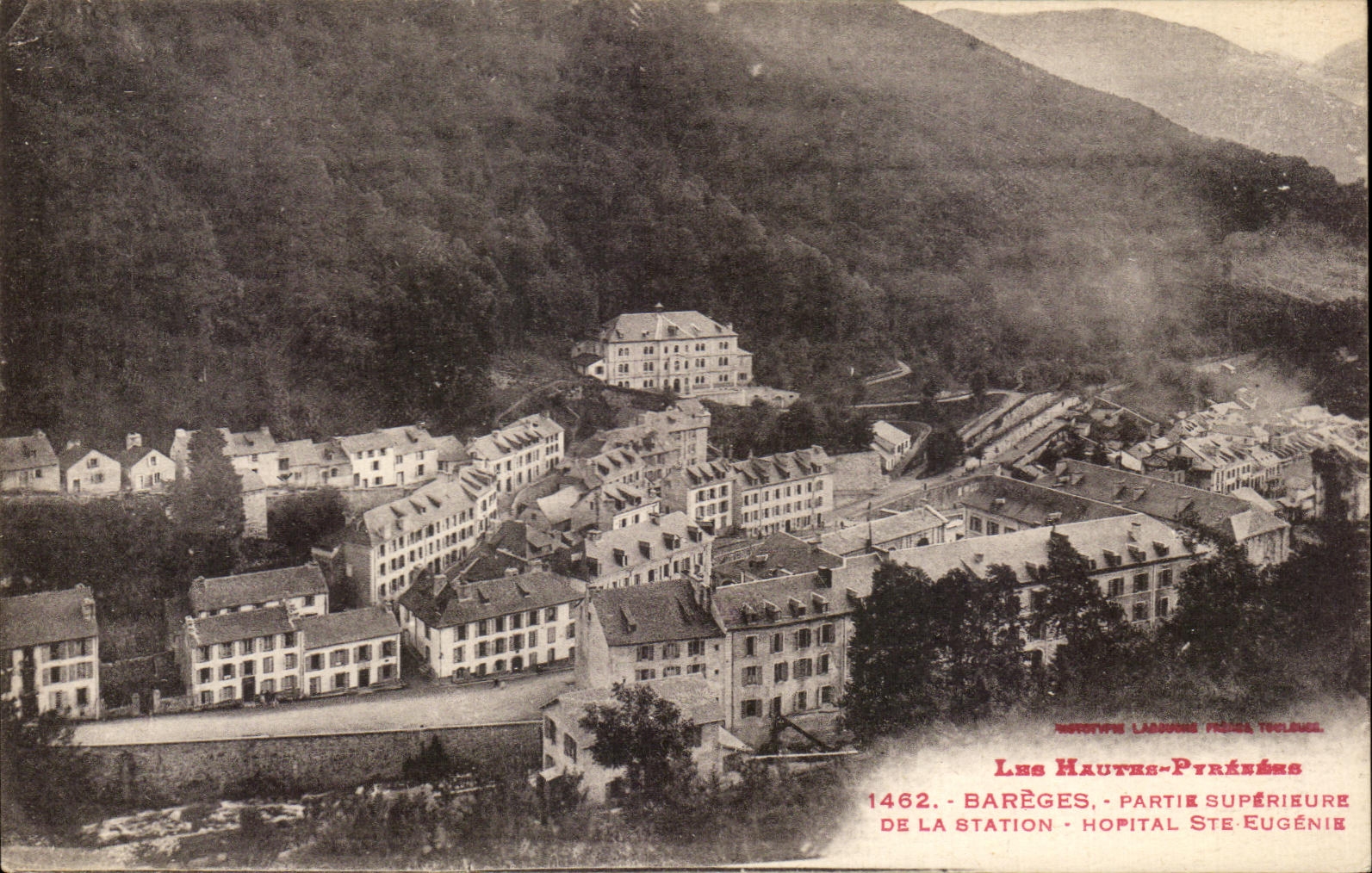 Barèges - Partie supérieure de la station - Hôpital Ste Eugénie — éditeur 'Phototype Languedoc France Toulouse', n° 1462
