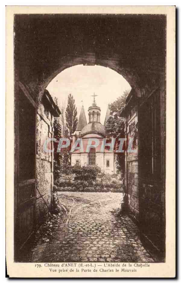 Château d'ANET — L'Abside de la Chapelle vue de la Porte de Charles le Mauvais — Éditeur E.-et-L.