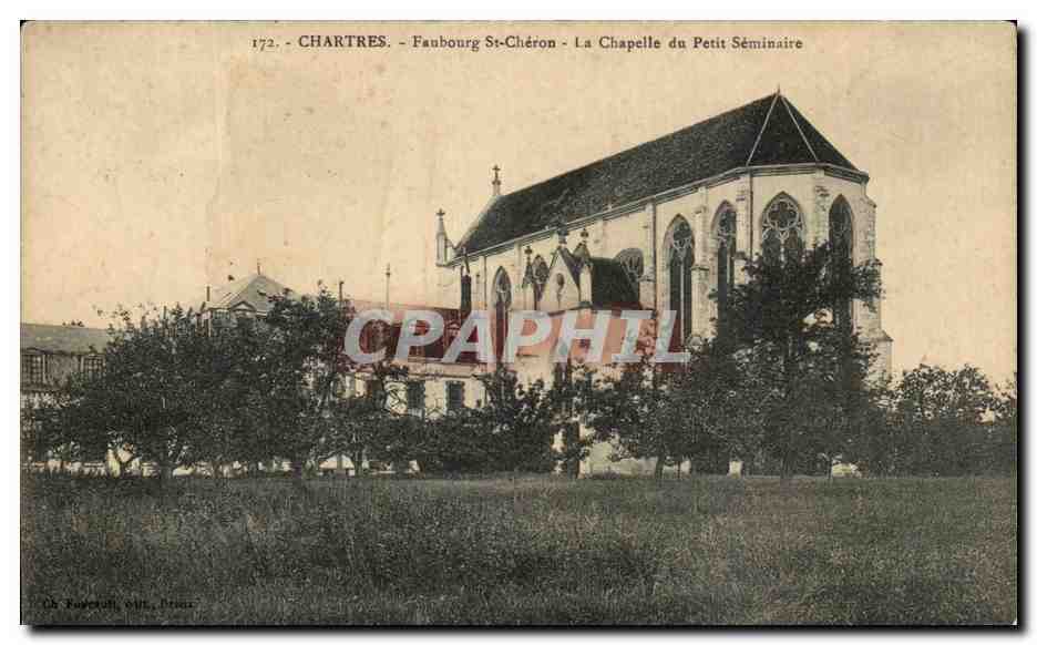 CPA Chartres Fanbourg St Cheron La Chapelle du Petit Seminaire