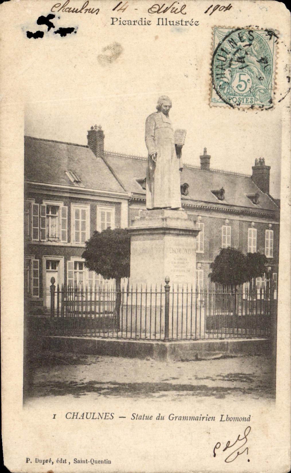 CPA Chaulnes Statue du Grammairien Lbomond