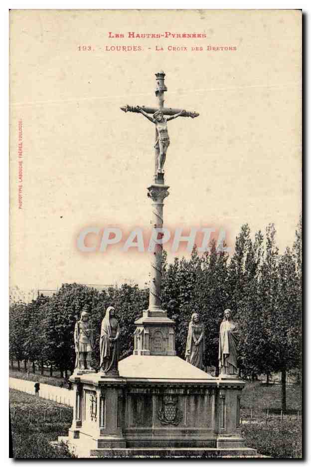 CPA Lourdes La Croix Des Bretons 