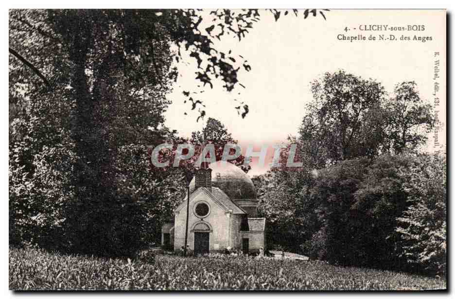 CPA Clichy Sous Bois Chapelle De Des Anges