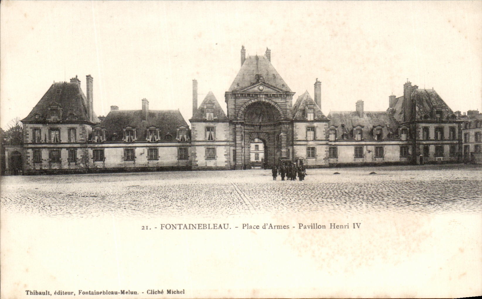 Fontainebleau — Place d'Armes - Pavillon Henri IV — Thibault, Verleger, Fontainebleau-Melun