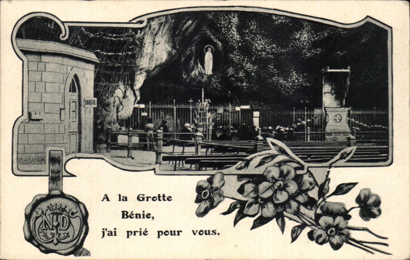 CPA A La Grotte Benie J'ai prie pour vous lourdes