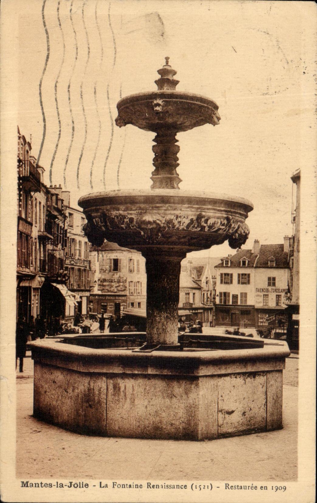 CPA Mantes La Jolie La Fontaine Renaissance Restauree en 1909