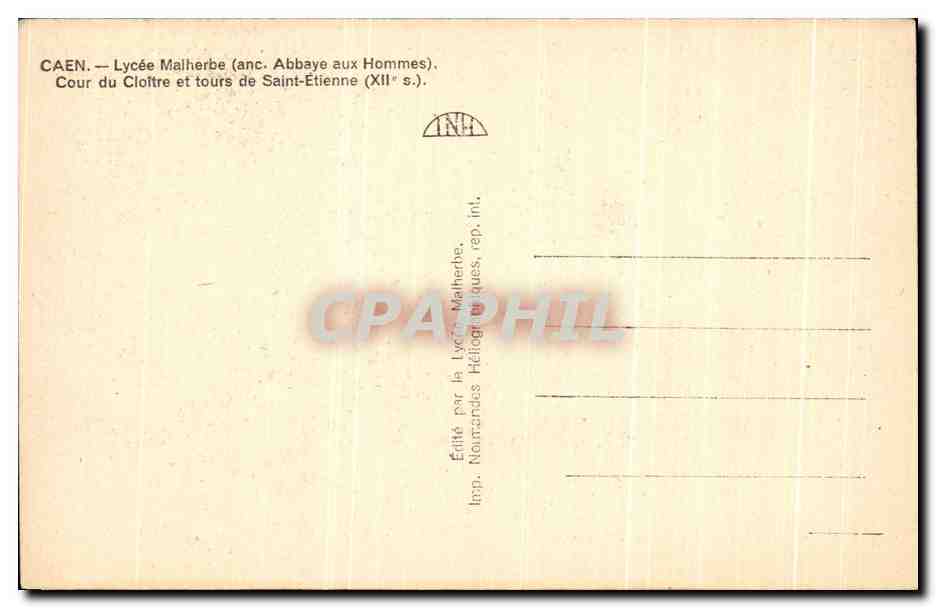 CPA Caen Lycee Malherbe Cour du Cloitre et tours de Saint Etienne — Verso