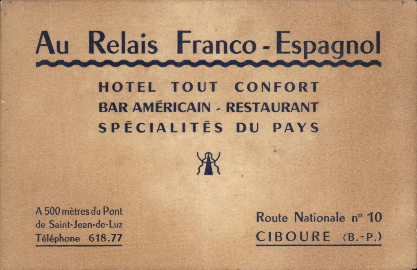 Carte de visite Ay Relais Franco Espagnol Hotel Tout Confort Bar American Restaurant Specialtes Du Pays Route Nationale 