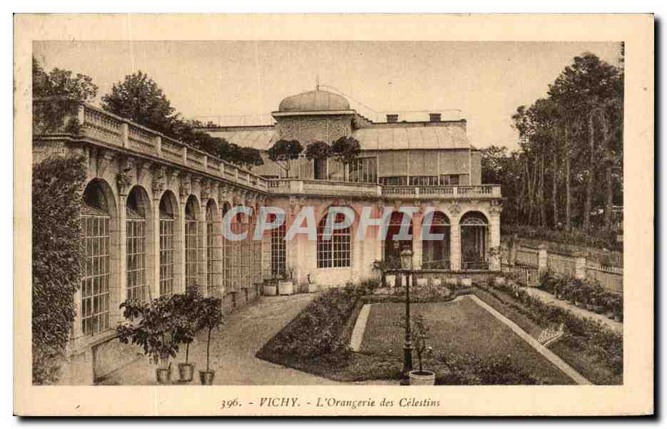 CPA Vichy L'Orangerie Des Celestins