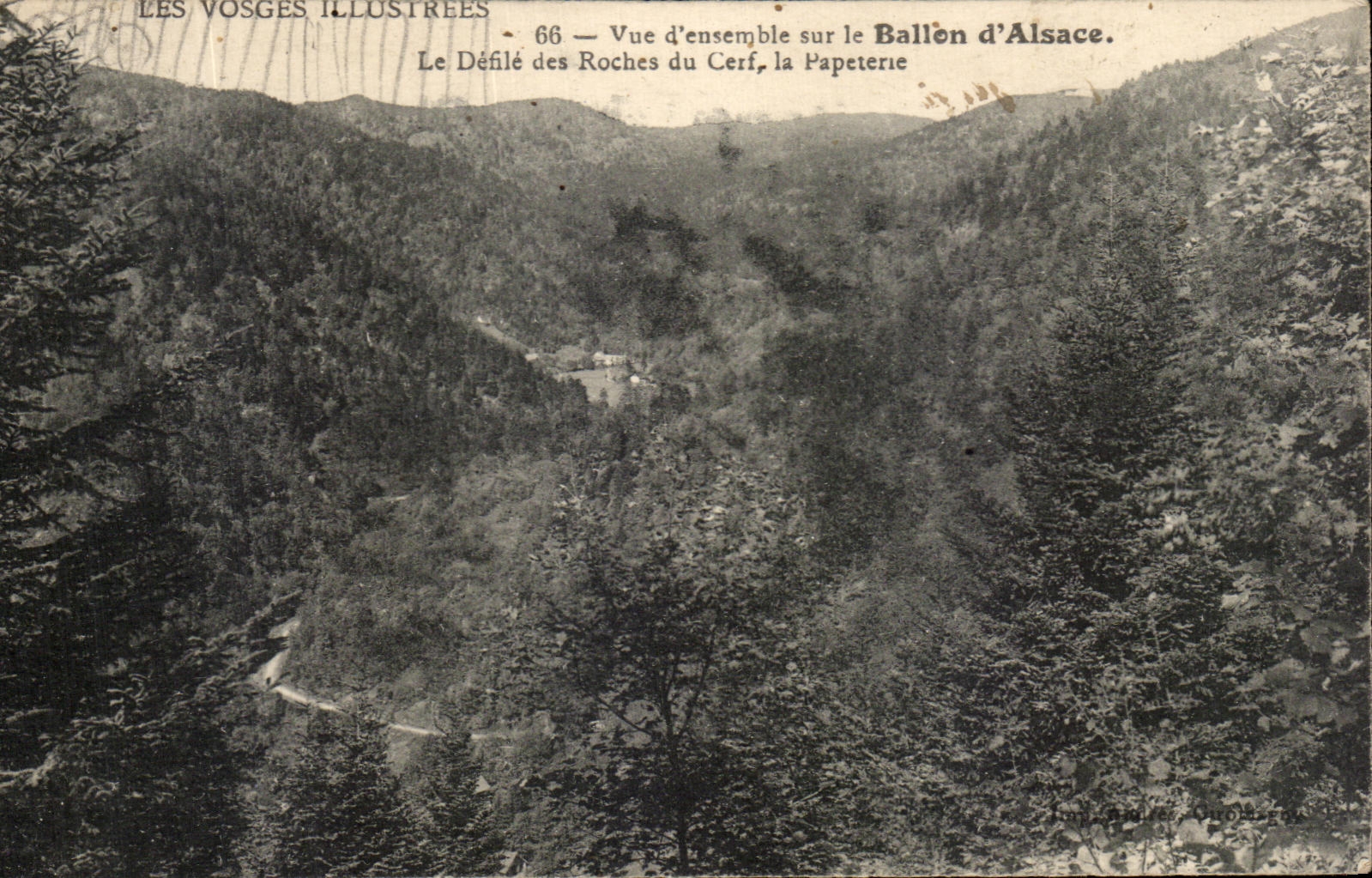 Ballon d'Alsace — Défilé des Roches du Cerf, la Papeterie — Les Vosges Illustrées n°66