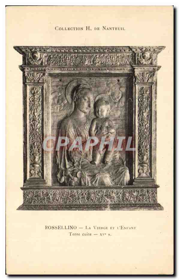 Rossellino — La Vierge et l'Enfant — Collection H. de Nanteuil