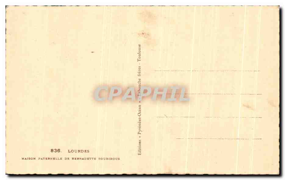Maison Paternelle de Bernadette Soubirous — Lourdes — Éditions Pyrénées-Océan — Verso