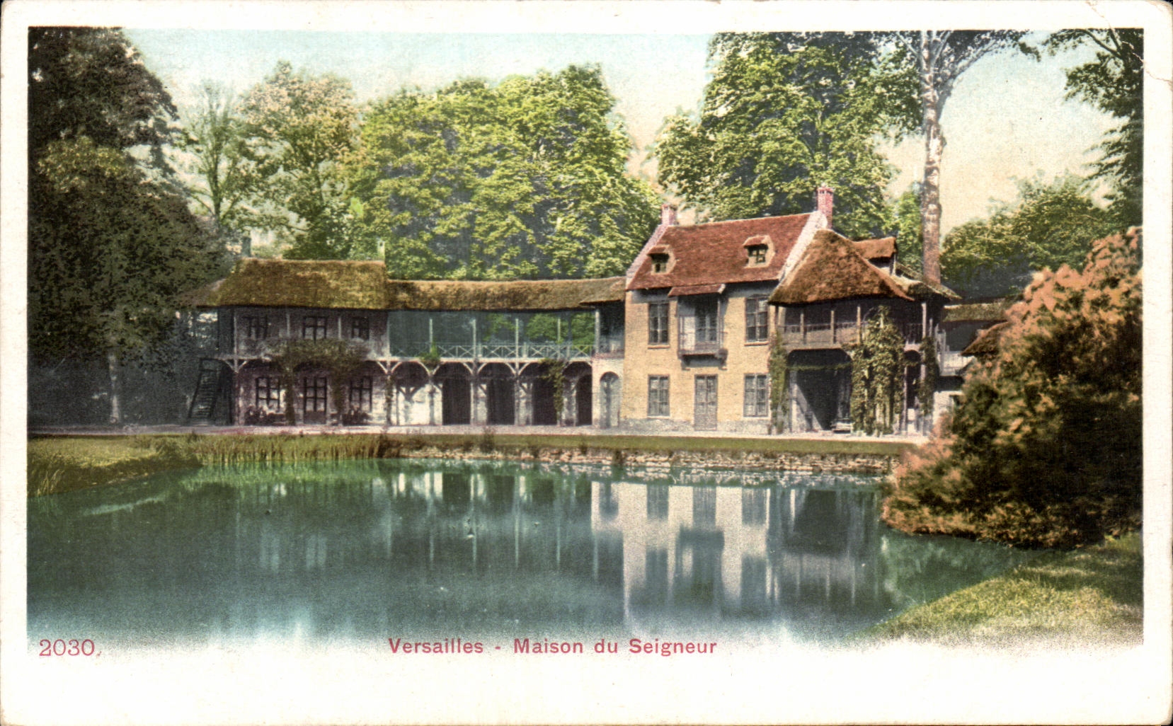 Versailles - Maison du Seigneur — vue de la bâtisse au bord d'un étang — éditeur non identifié, n° de série 2030