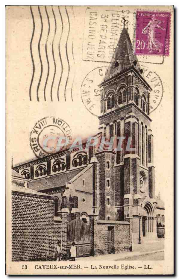CPA Cayeux Sur Mer La La Nouvelle Eglise