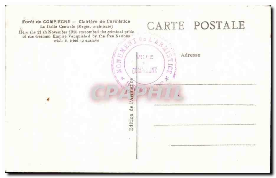 CPA Foret De Compiegne Clairiere De L'armistice Militaria  — Rückseite