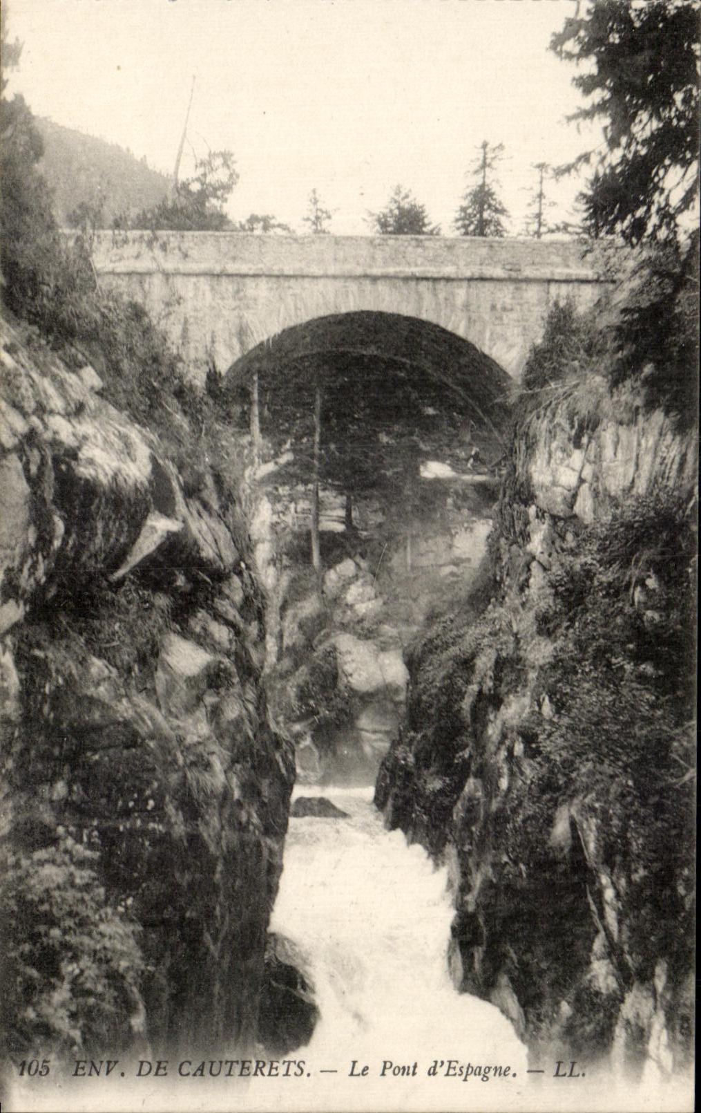 Env. de Cauterets — Le Pont d'Espagne — LL. — N° 105