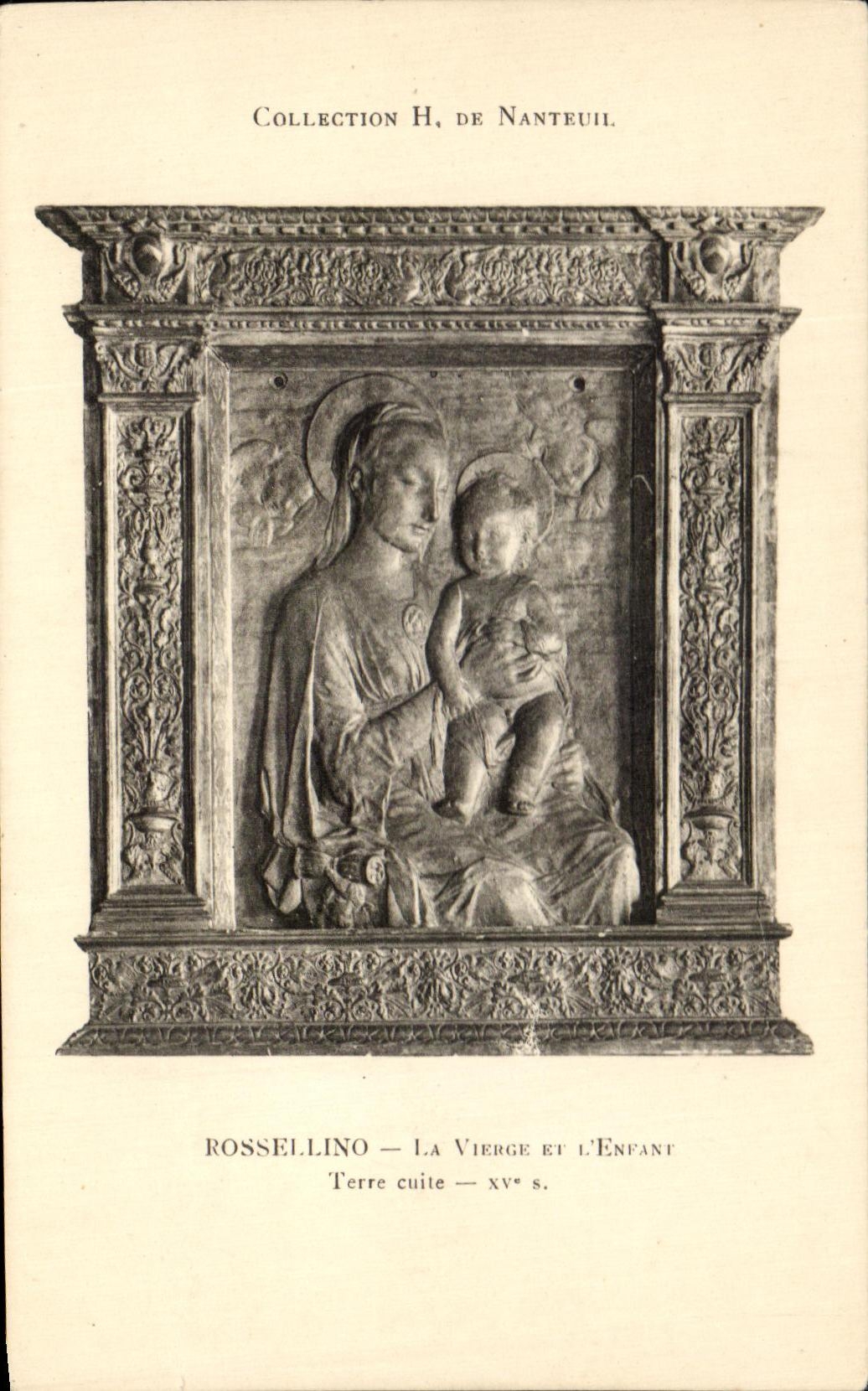 Rossellino — La Vierge et l'Enfant — Collection H. de Nanteuil