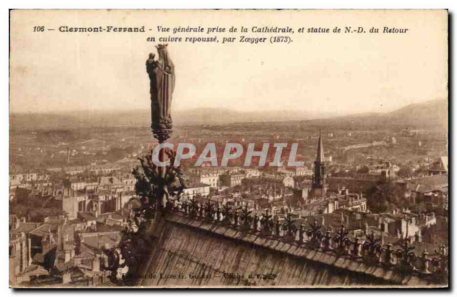 CPA Clermont Ferrand Vue Generale Prise de la Cathedrale et Statue de N D Du Rocher en Cuivre repousse Par Zoegger