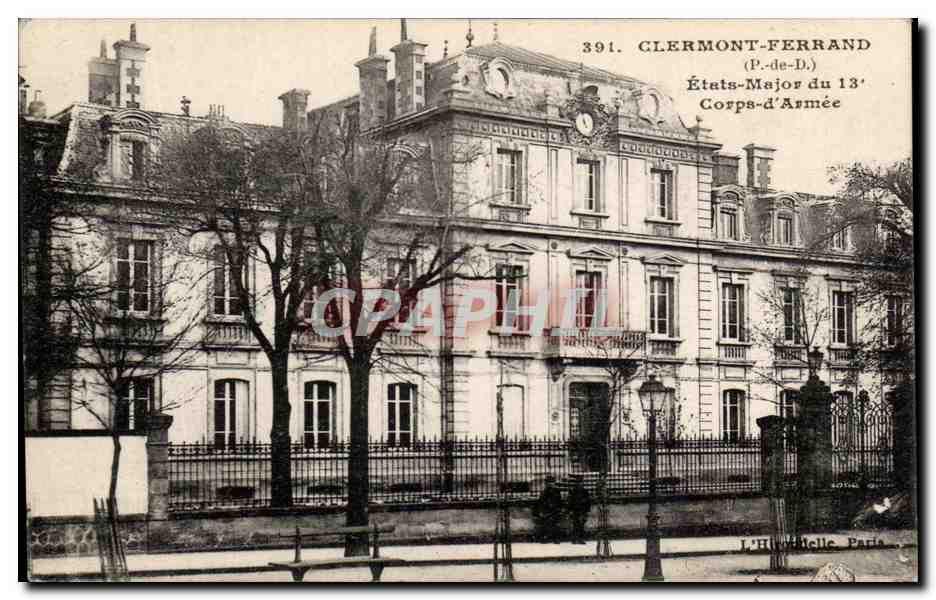 CPA Clermont Ferrand Etats Major du 13eme Corps d'Armee Militaria
