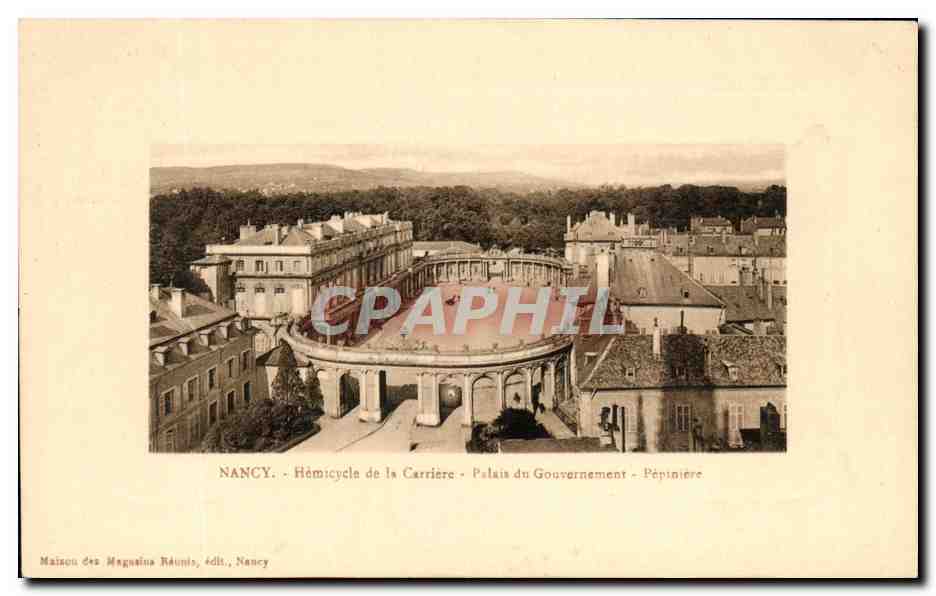 CPA Nancy Hemicycle De La Carrierre Palais Du Gouvernement