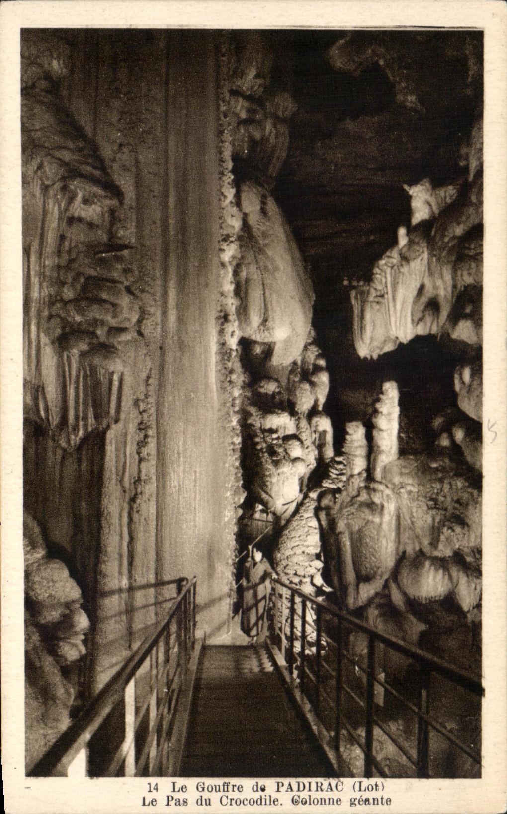 Der Gouffre de PADIRAC (Lot) — Le Pas du Crocodile. Riesensäule — Phototypie Française Limoges, Nr. 14