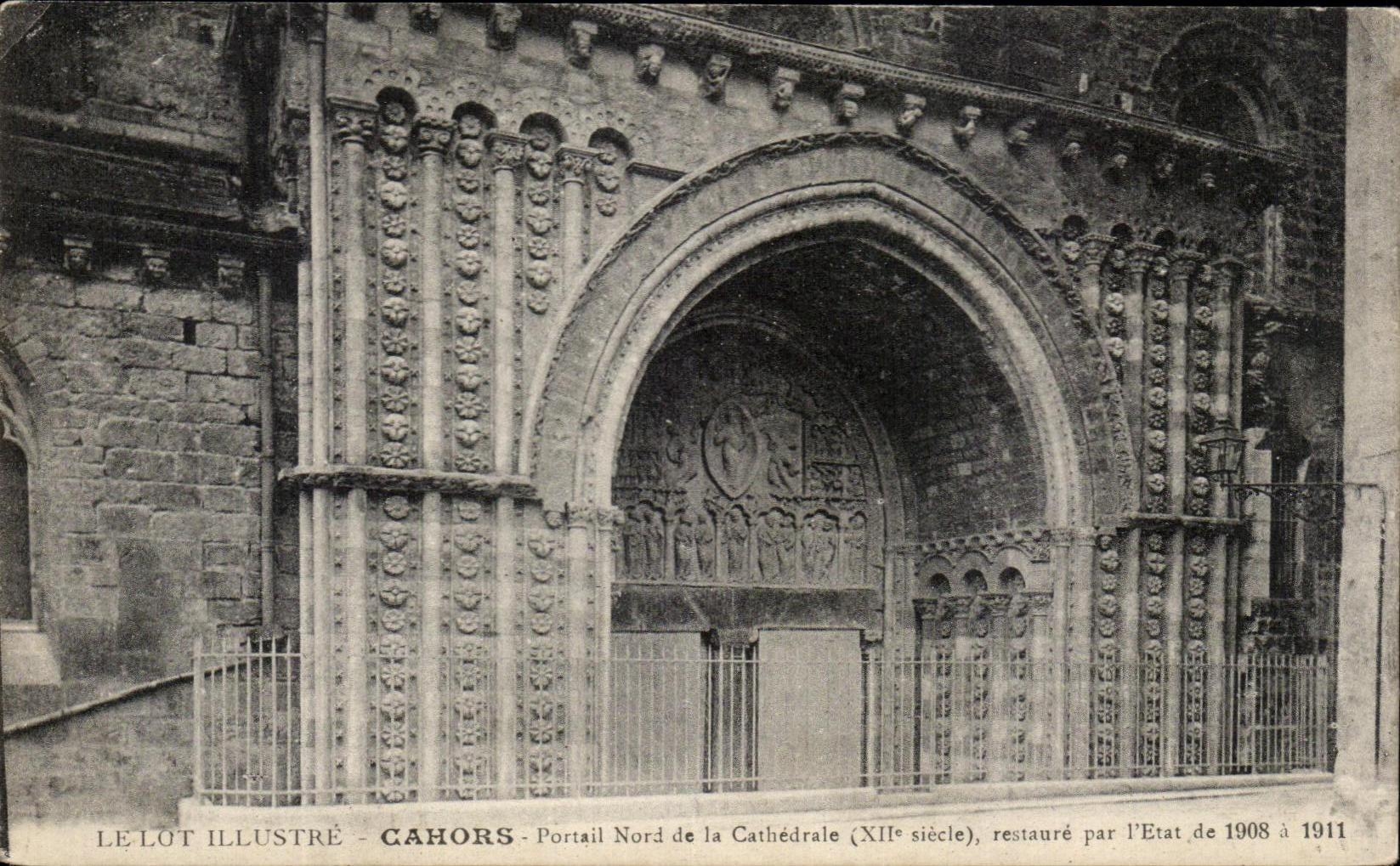 Cahors - Portail Nord de la Cathédrale (XIIe siècle), restauré par l'État de 1908 à 1911