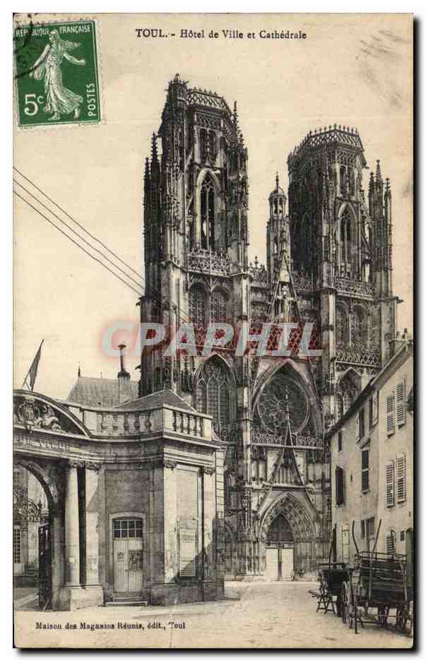 Toul - Rathaus und Kathedrale — Maison des Magasins Réunis, Verlag, Toul
