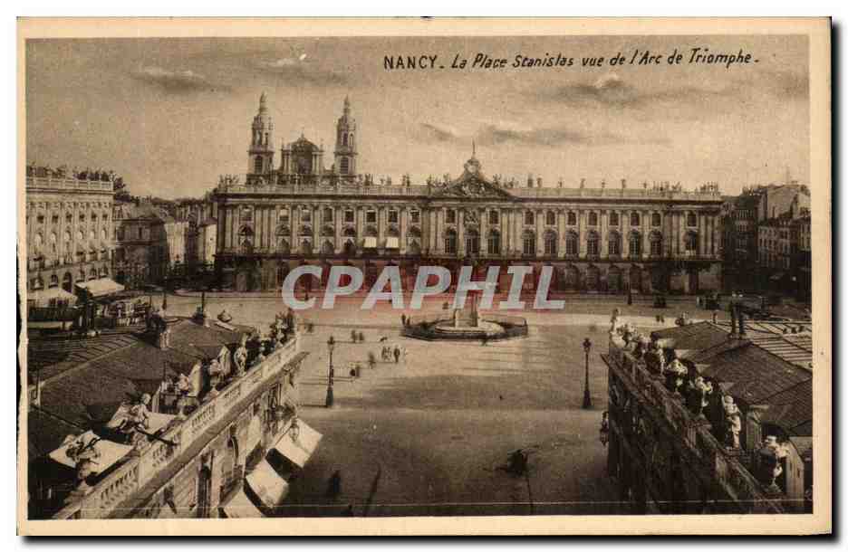 CPA Nancy La Place Stanislas Vue de l'Arc de Triomphe
