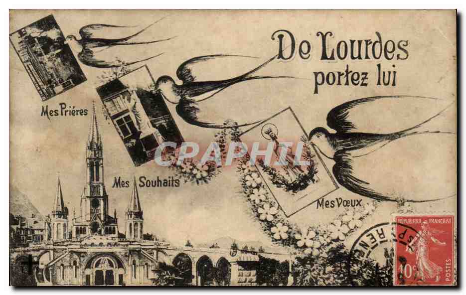 CPA Lourdes Portez Lui Mes Prieres Mes Souhaits Mes Voeux Hirondelles 