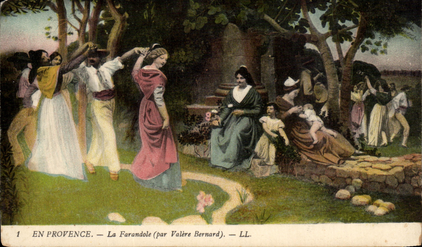 En Provence — La Farandole (par Valère Bernard) — LL.