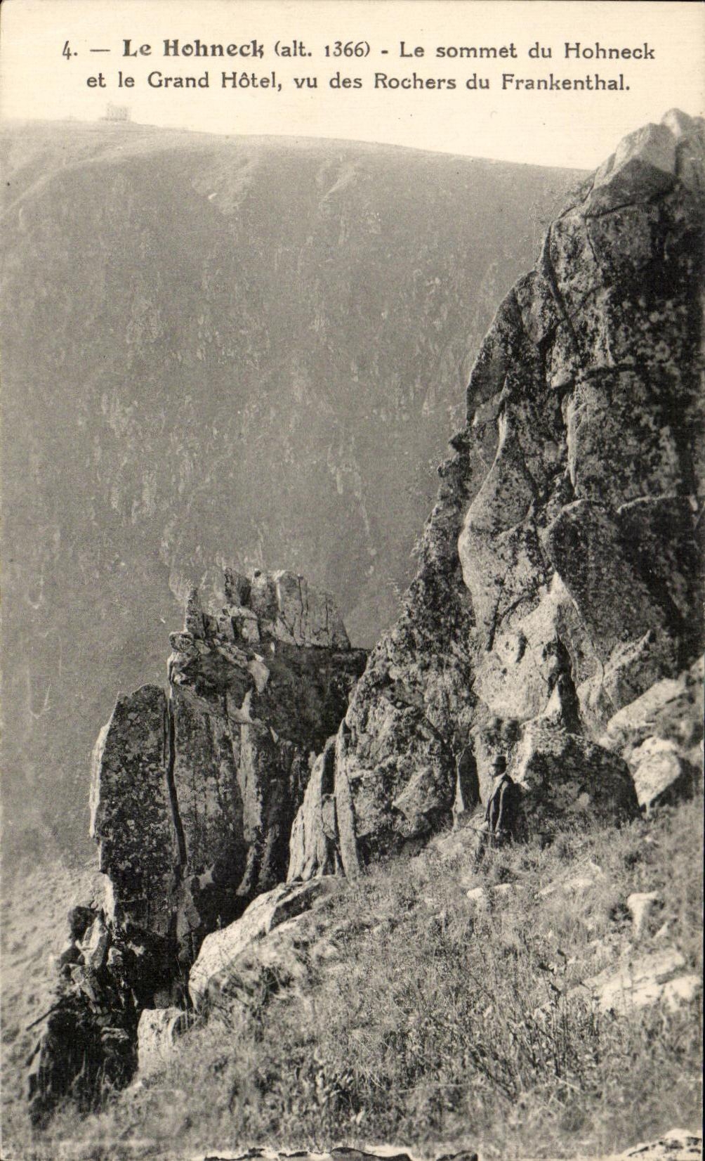 CPA Le Hohneck Le Sommet Du Hohneck Et Le Grand Hotel Vu Des Rochers Du Frankenthal
