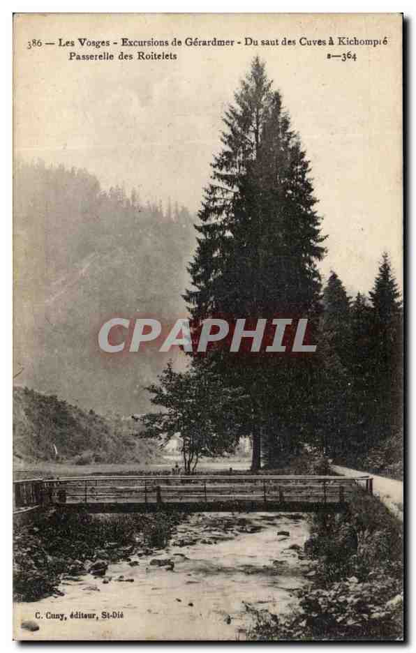 Les Vosges - Excursions de Gérardmer - Du saut des Cuves à Kichompié - Passerelle des Roitelets — C. Cuny, éditeur, St-Dié