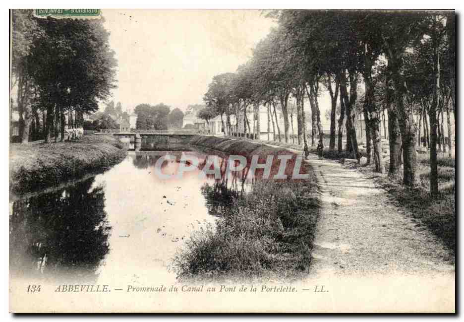 CPA Abbeville Promenade du Canal au Pont de la Portelette
