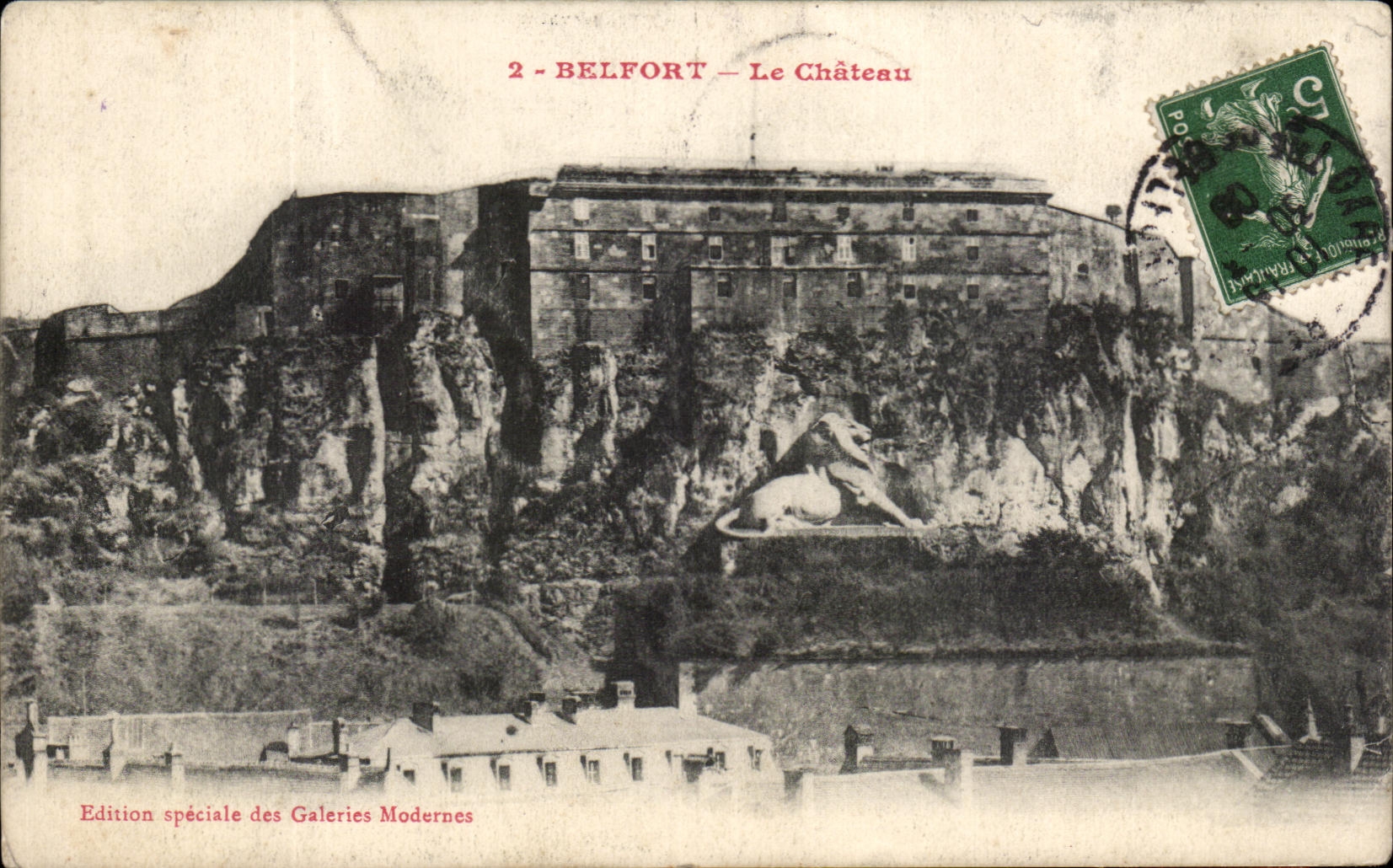 Belfort — Le Château — Édition spéciale des Galeries Modernes