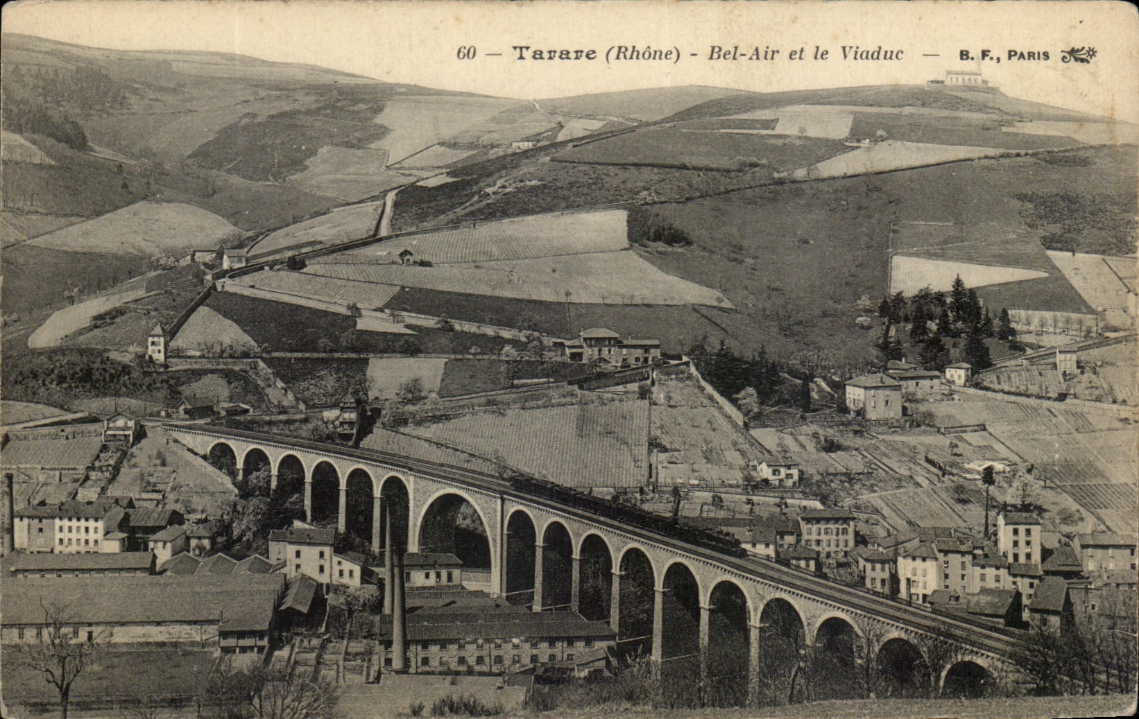 Tarare (Rhône) — Bel-Air et le Viaduc — B.F., Paris, n°60