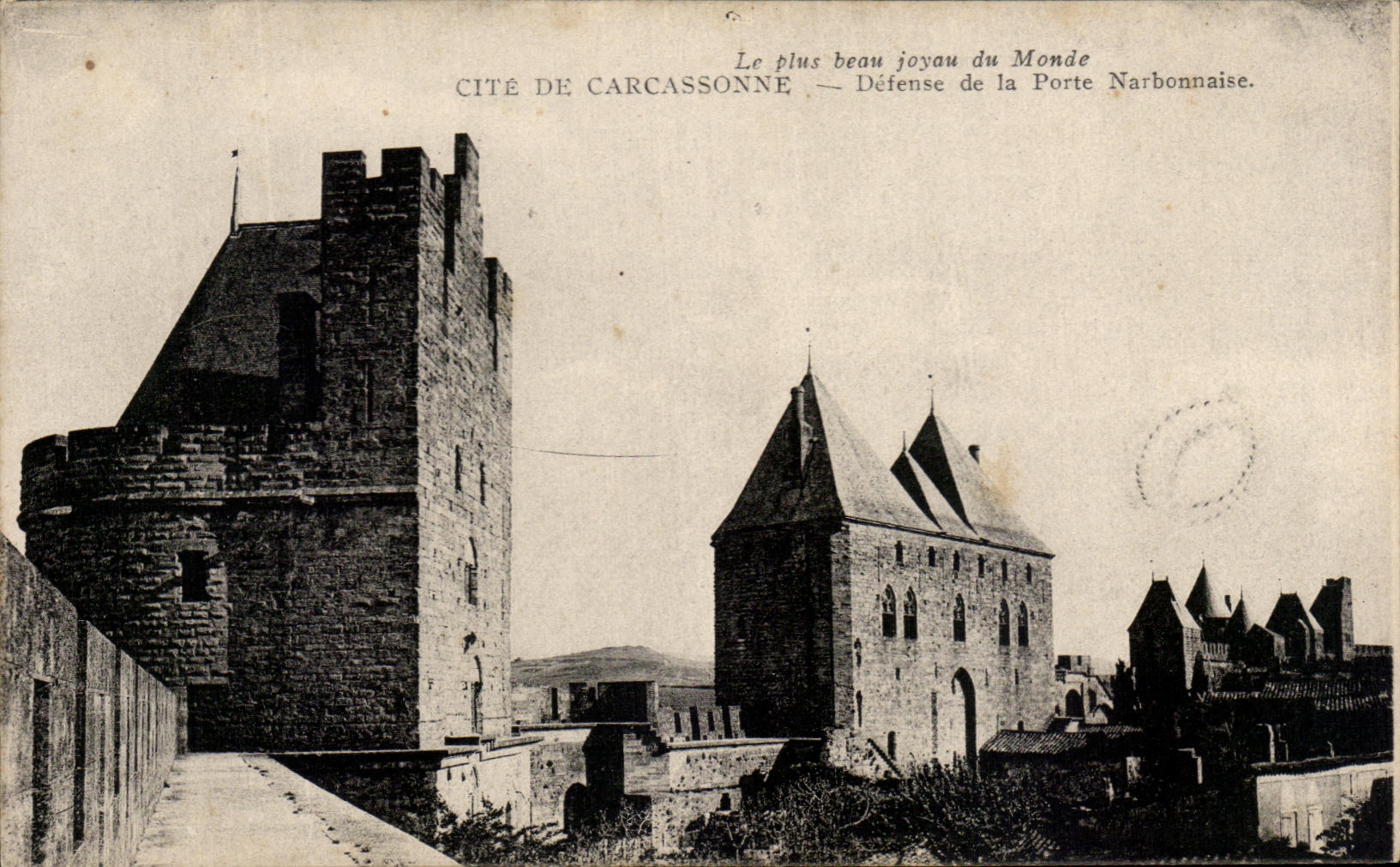 Cité de Carcassonne — Défense de la Porte Narbonnaise — Éditeur : M. J.-C. de Trencavel - Cazanou