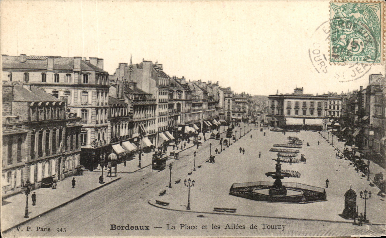 Bordeaux — La Place et les Allées de Tourny — V. P. Paris 943