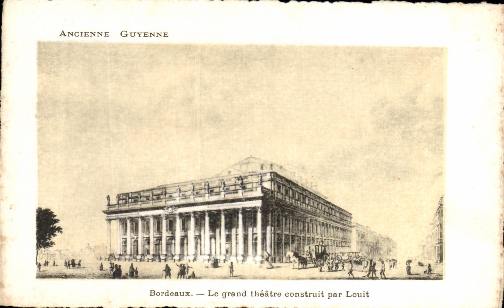 CPA Ancienne Guyenne Bordeaux Le Grand Theatre Construit Par Louit