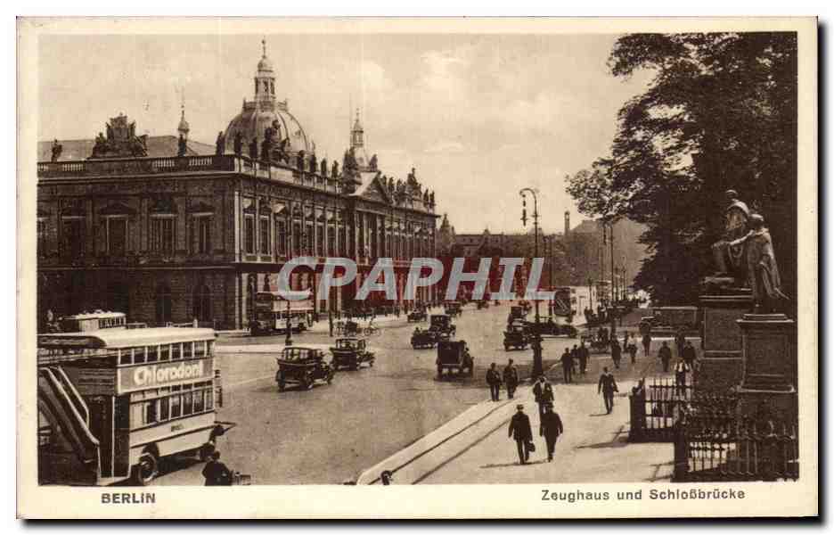 CPA Berlin Zeughaus and Schlossbrucke