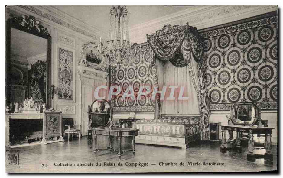 Chambre de Marie-Antoinette — Palais de Compiègne — Collection spéciale — n°74