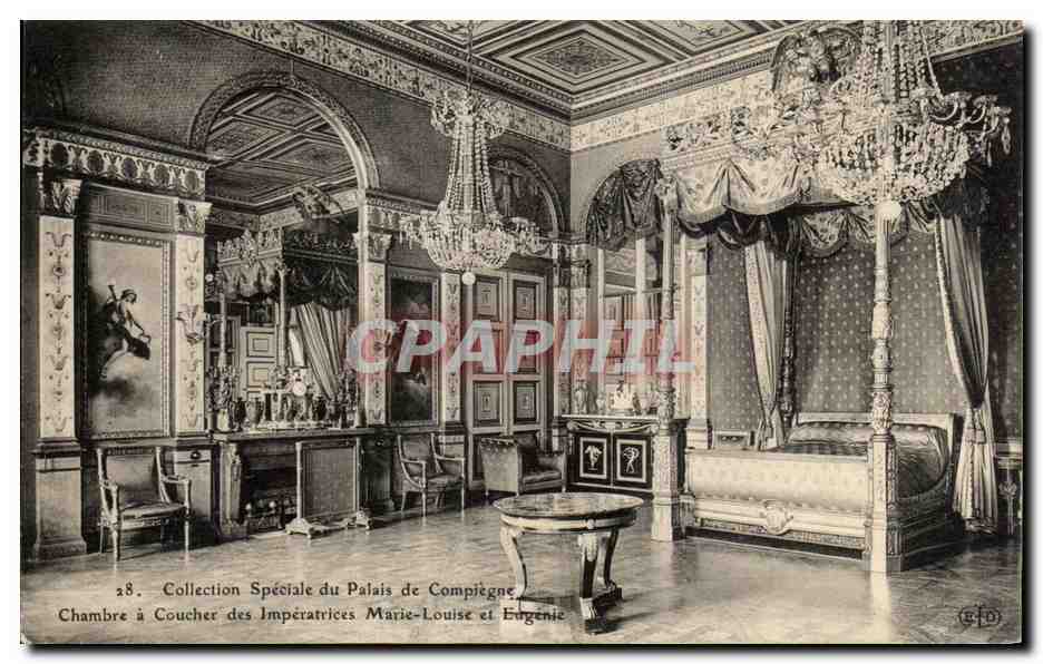 Chambre à Coucher des Impératrices Marie-Louise et Eugénie — Palais de Compiègne — Collection Spéciale — n°28