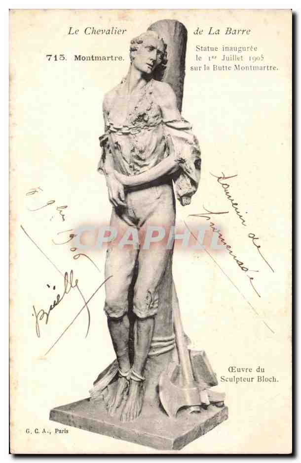 CPA Le Chevalier de la Barre Montmartre Statue Inauguree le 1er Juillet 1905 sur la Butte Montmartre