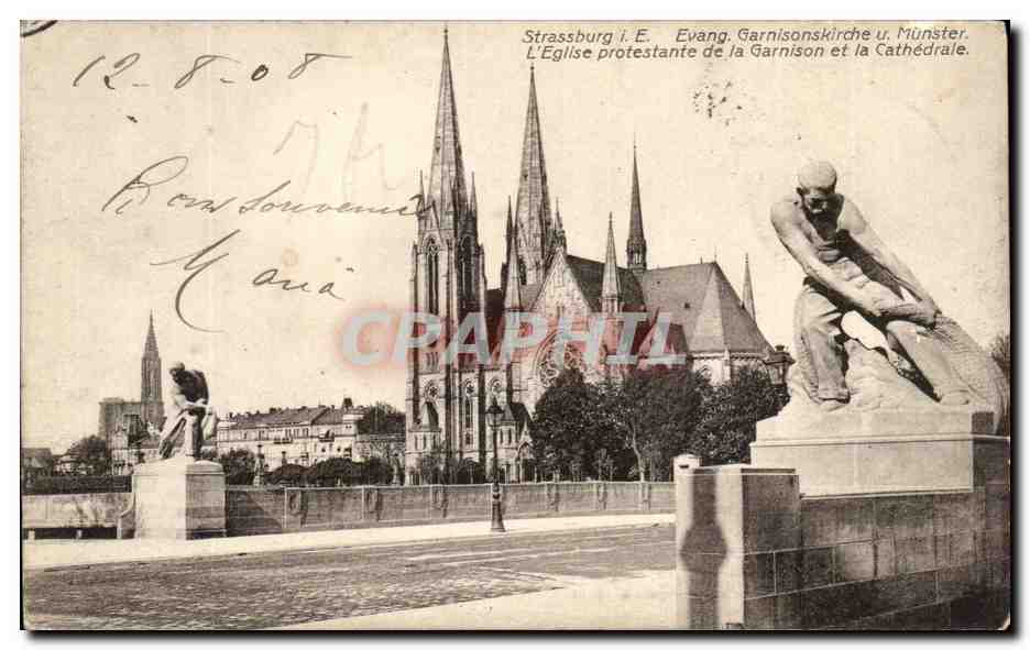 CPA Strassburg Evang Garnisonskirche Munster L'Eglise Protestante de la Garnison et la Cathedrale