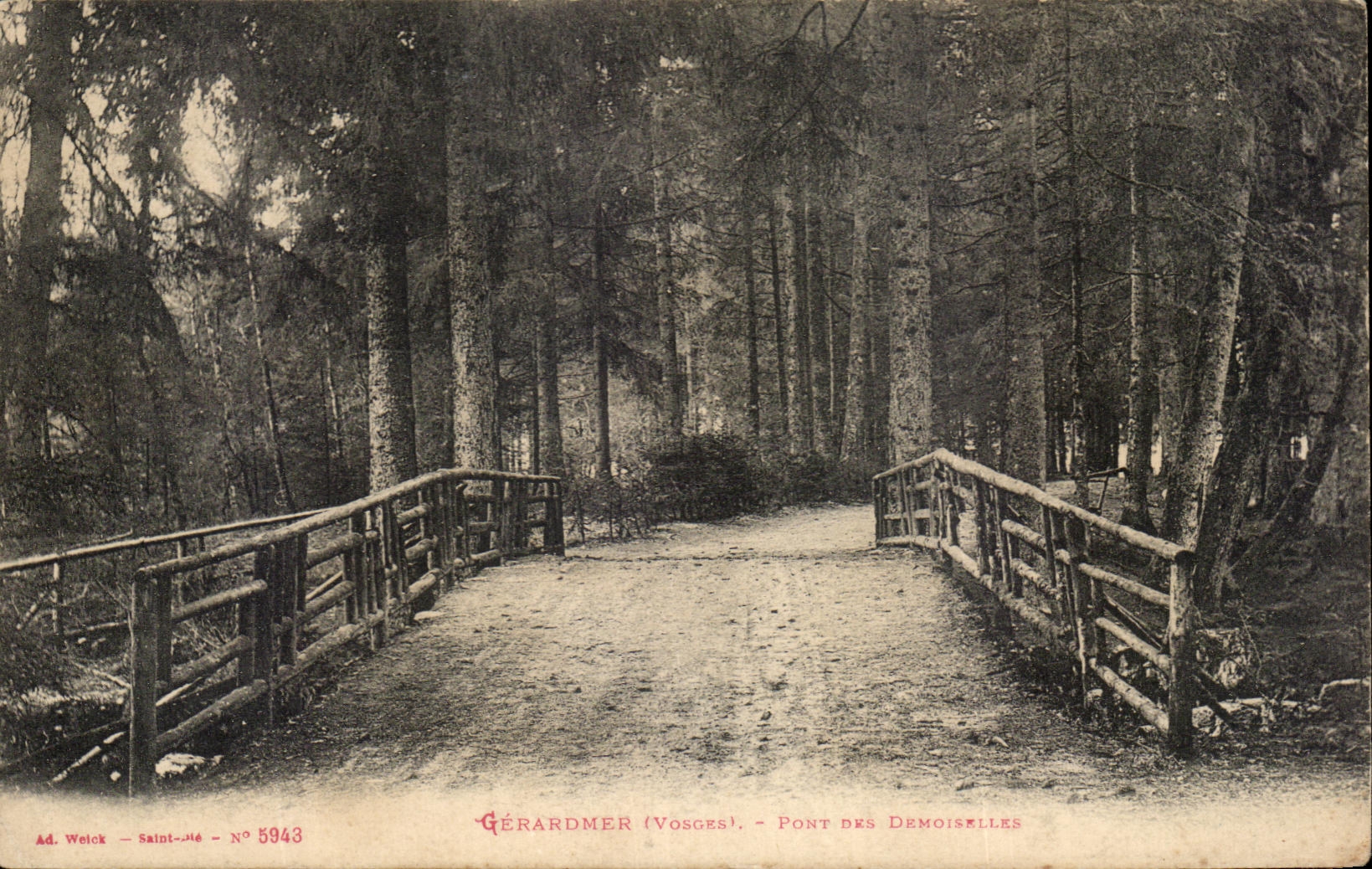 Gérardmer (Vosges) — Pont des Demoiselles — Ad. Welck, N° 5943