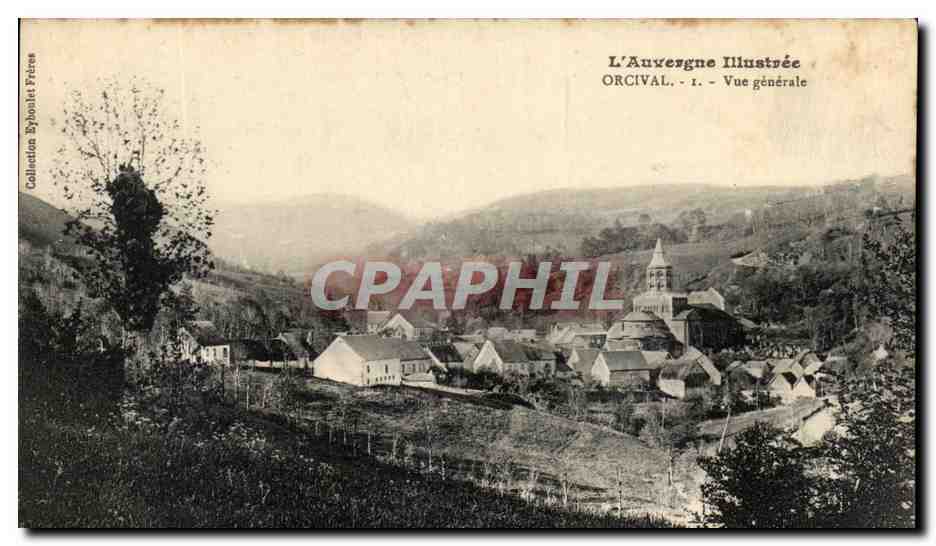 Orcival — Vue générale — L'Auvergne Illustrée, n°1