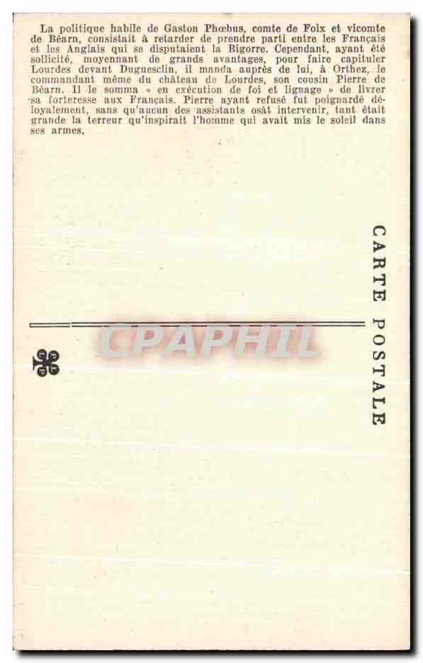 CPA Histoire Episodique Du Vieux Lourdes Un illustre capitaine de Lourdes Pierre de Bearn assassine par Gaston Phoebus  — Verso