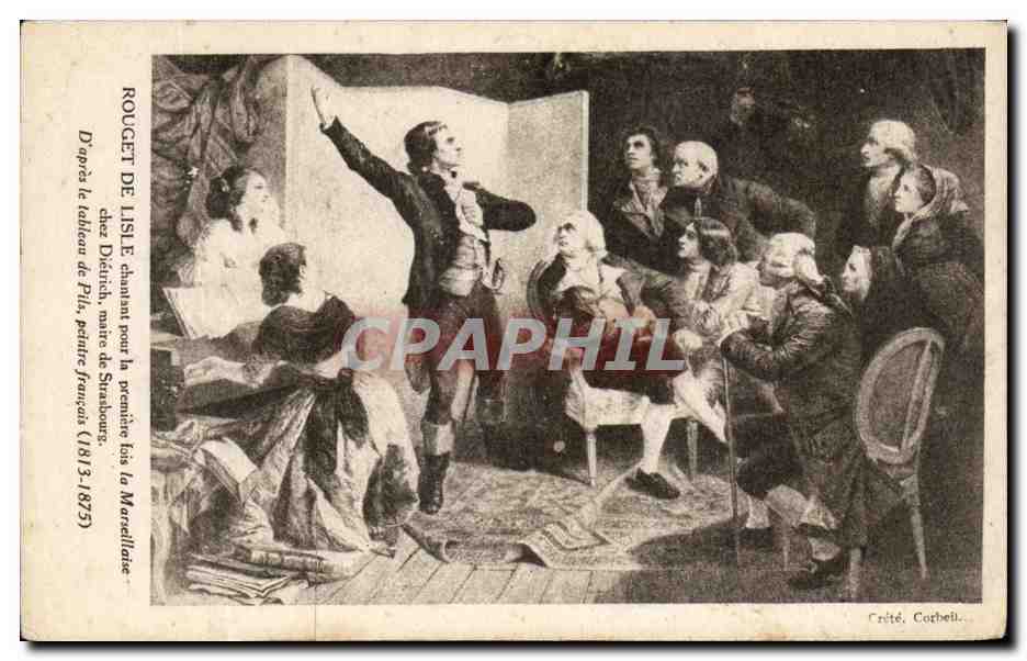 CPA Rouget De Lisle Chantant Pour La Premiere fois La Marseillaise Chez Dietrich Maire De Strasbourg